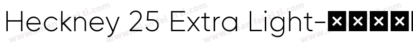 Heckney 25 Extra Light字体转换